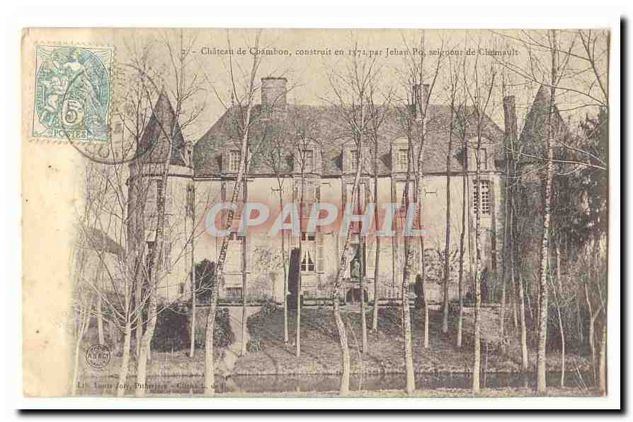 CPA Chateau de Chambon construit en 1571 par Jehan Po seigneur des Chemault (carte precurseur)