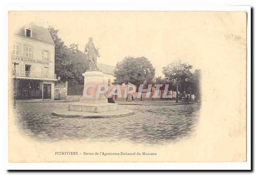 Pithiviers — Statue de l'Agronome Duhamel du Monceau — Librairie A. Moreau