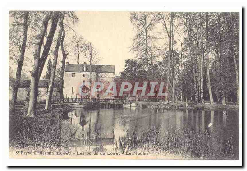 St Pryve Saint Mesmin CPA Les bords du Loiret Le moulin