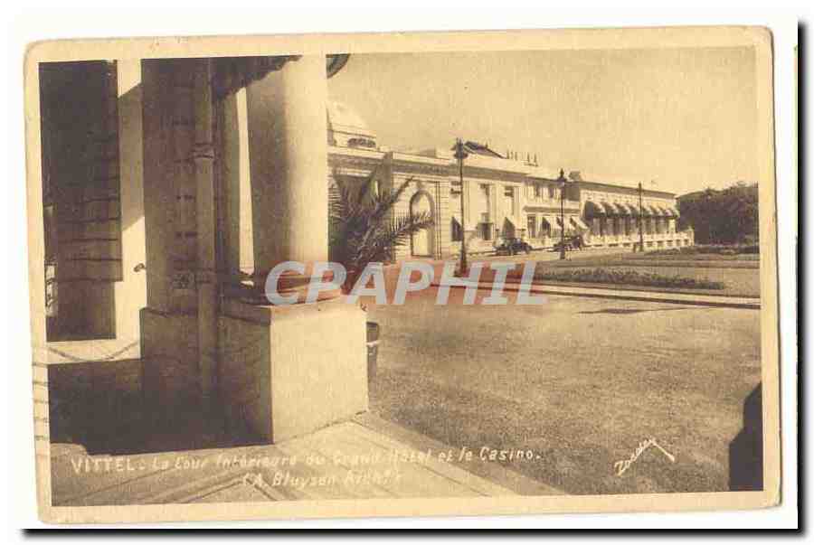 Vittel CPA La cour interieure du Grand Hotel et le casino (A BLuysen arch)