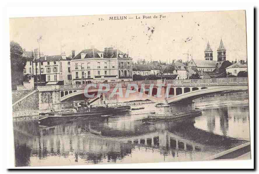 Melun — Le Pont de Fer — Éditeur : City République, n° 12