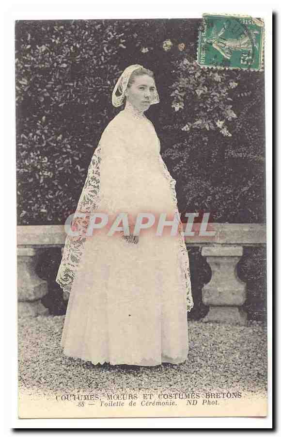 Coutumes moeurs et costumes bretons CPA Toilette de ceremonie TOP