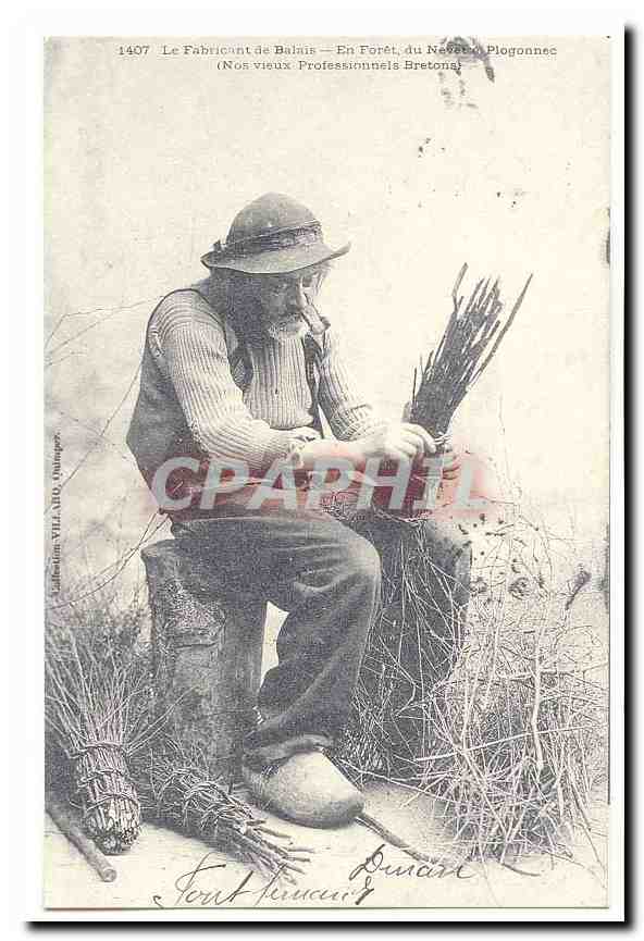 REPRODUCTION Le fabricant de balais En foret du Nevet et Plogonnec (nos vieux professionnels bretons)