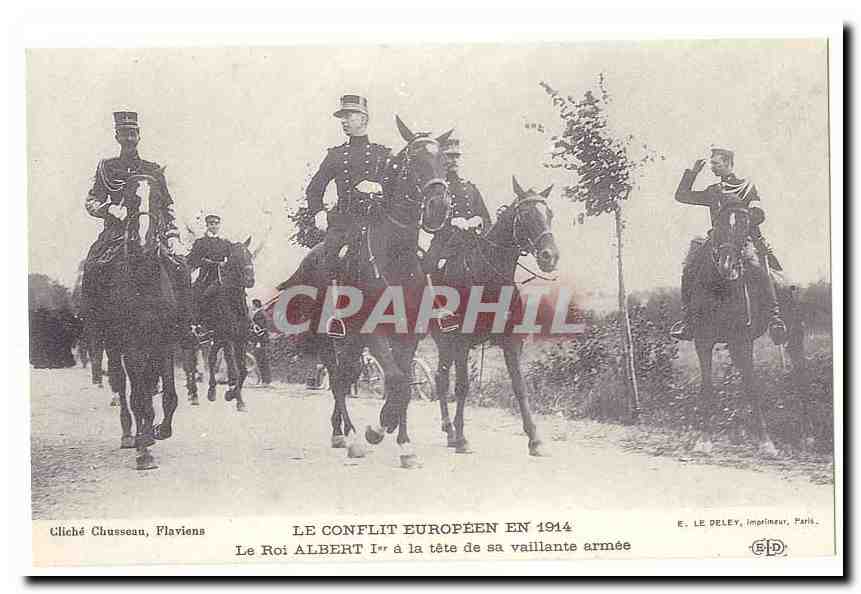 Le Roi Albert Ier à la tête de sa vaillante armée — Le conflit européen en 1914 — E. Le Deley, imprimeur, Paris