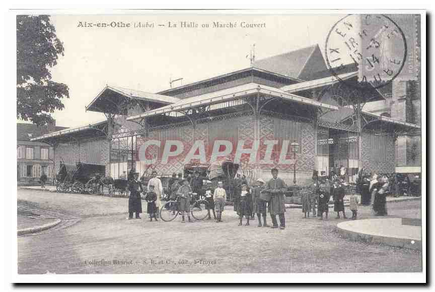 REPRODUCTION Aix en Othe (aude) CPA La halle ou marche couvert