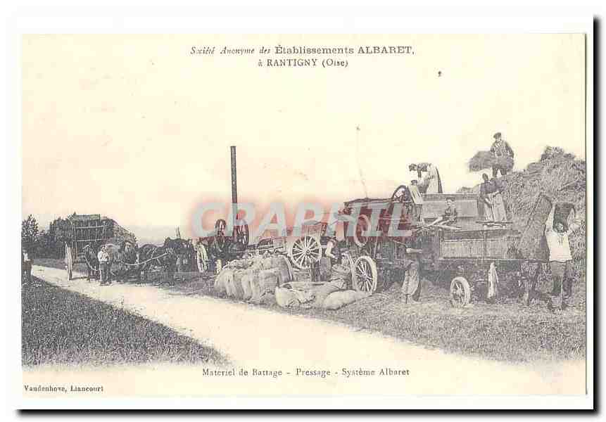 REPRODUCTION Rantigny CPA Societe anonyme des etablissements Albaret MAteriel de battage Pressage Systeme Albaret