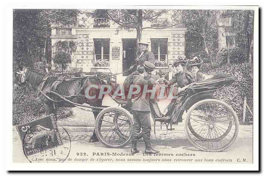 REPRODUCTION Paris Moderne CPA Les femmes cochers Avec nous pas de danger de s´egarer nous savons toujours nous retrouver