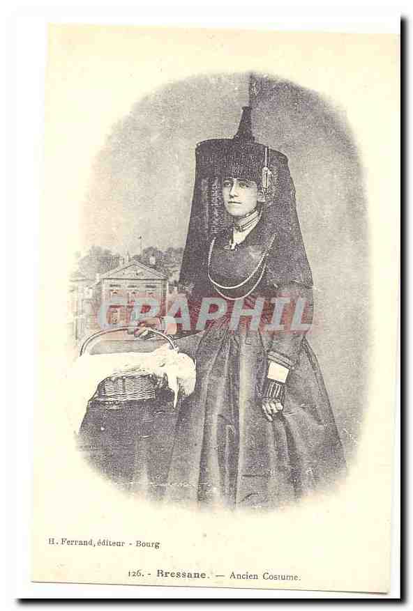 Bressanne CPA Ancien costume (reproduction)