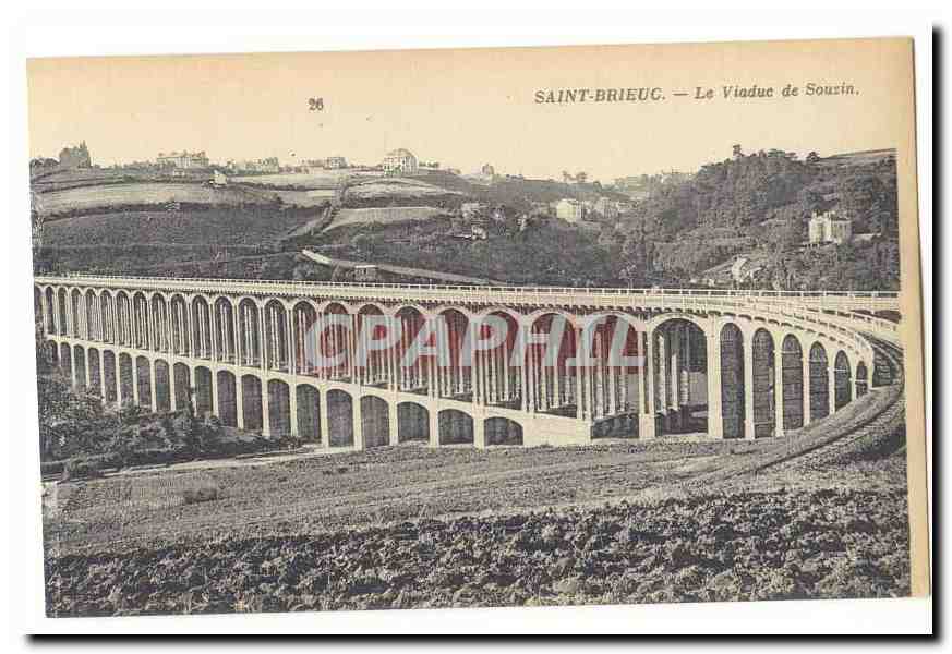 Saint-Brieuc — Le Viaduc de Sourin — Éditeur CPAPHIL, n° 26