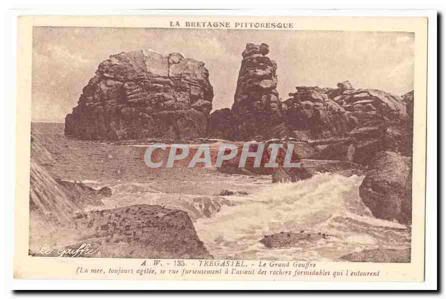 Tregastel - Le Grand Gouffre — La Bretagne Pittoresque, éditeur A.W., n° 135