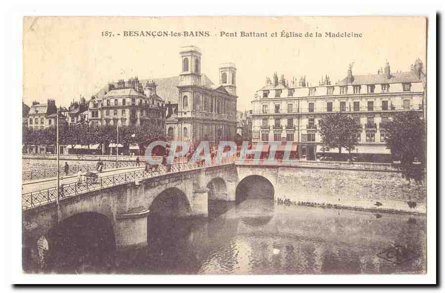 Besançon-les-Bains - Pont Battant et Église de la Madeleine