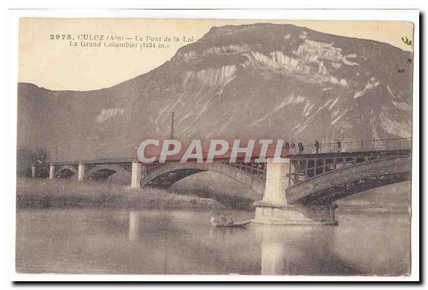 Culoz CPA Le pont de la Loi Le grand colombier (1534m) (barque pecheurs)