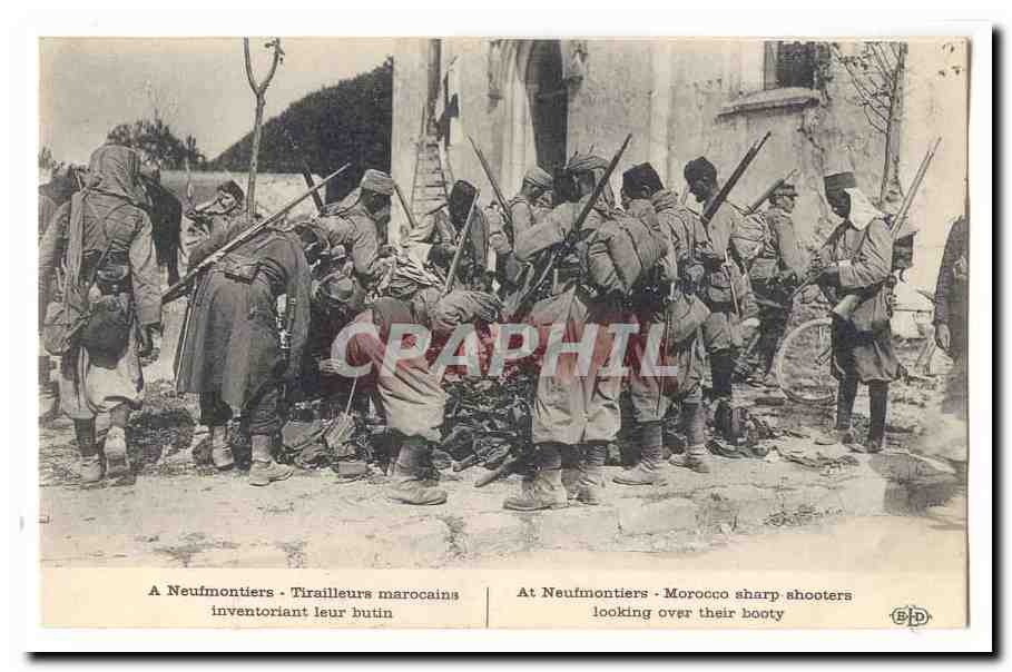 Neufmontiers — Tirailleurs marocains inventoriaient leur butin — BPD