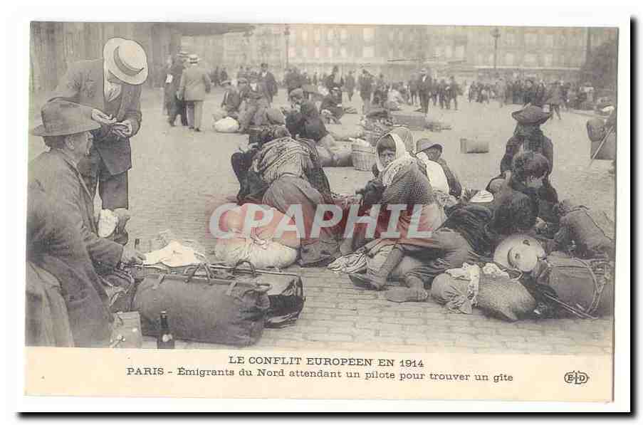 Paris - Émigrants du Nord attendant un pilote pour trouver un gîte — LE CONFLIT EUROPÉEN EN 1914 — Éditeur E.P.D.