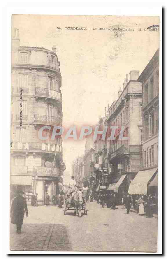 Bordeaux CPA La rue Sainte Catherine (animee)