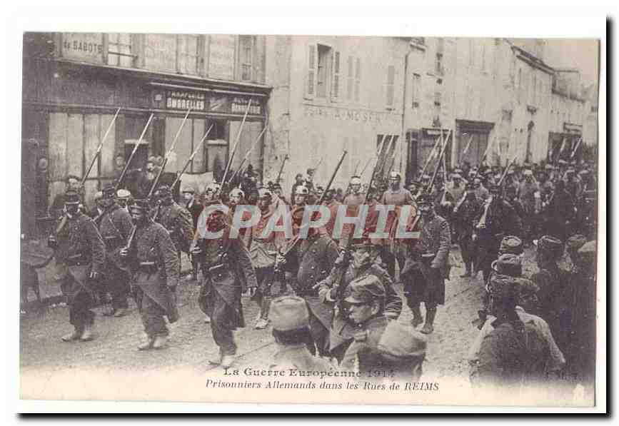 Prisonniers Allemands dans les Rues de REIMS — La Guerre Européenne 1914