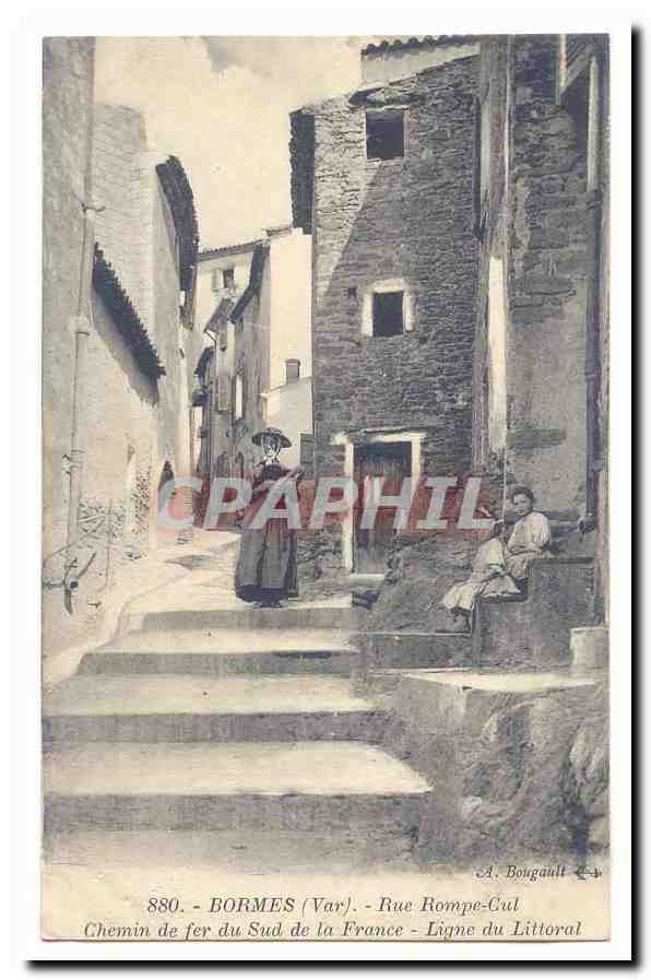 Bormes (Var) — Rue Rompe-Cul — Ferrocarril del Sur de Francia — Línea del Litoral — A. Bougault