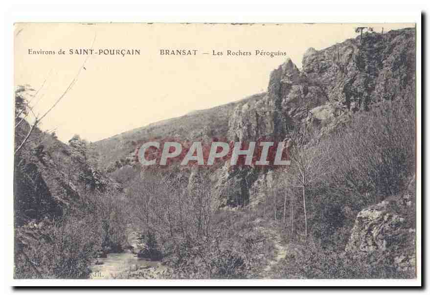 Environ de SAINT-POURÇAIN — BRANSAT — Les Rochers Péroguins