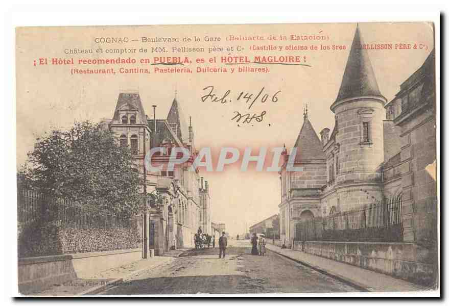 Cognac CPA Chateau et comptoir MM Pellisson pere et Cie Boulevard de la gare Hotel Magloire
