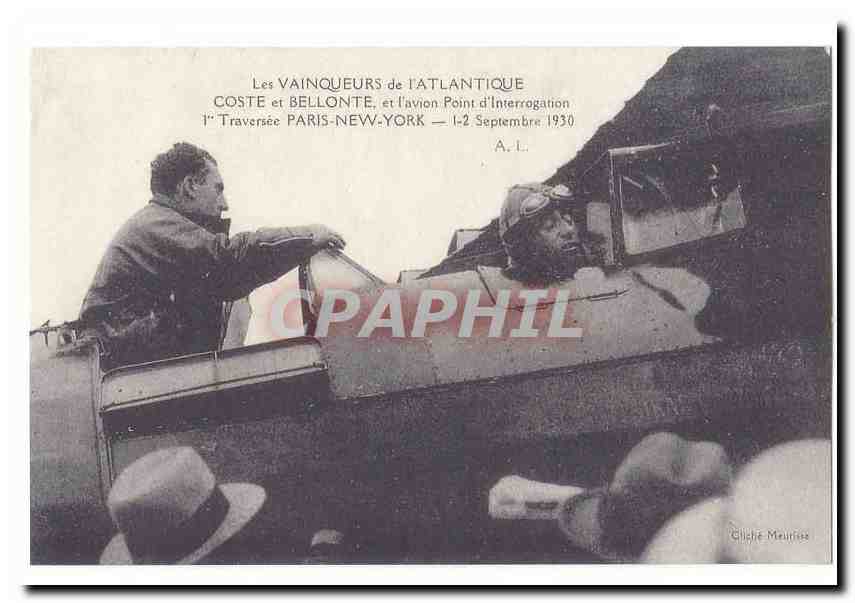 CPA Les vainqueurs de l'Atlantique Coste et Bellonte avion Point d'interrogation Traversee Paris New York (reproduction