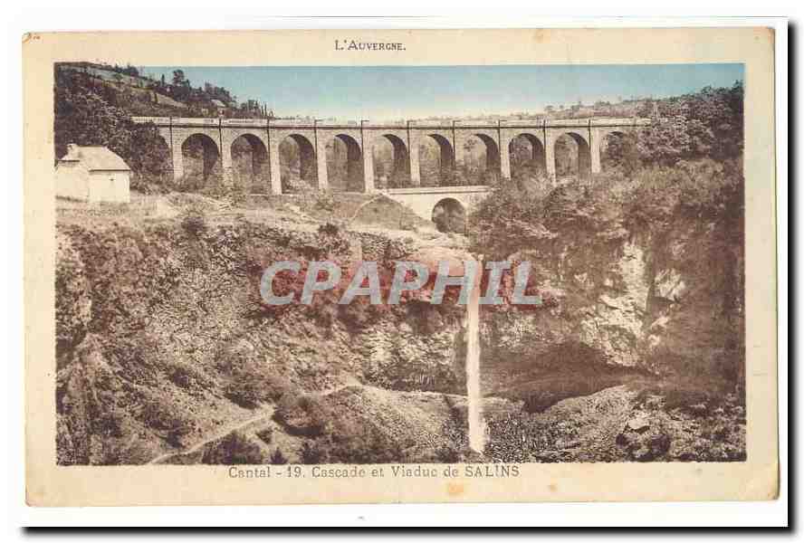 Cantal CPA Cascade et viaduc de Salins
