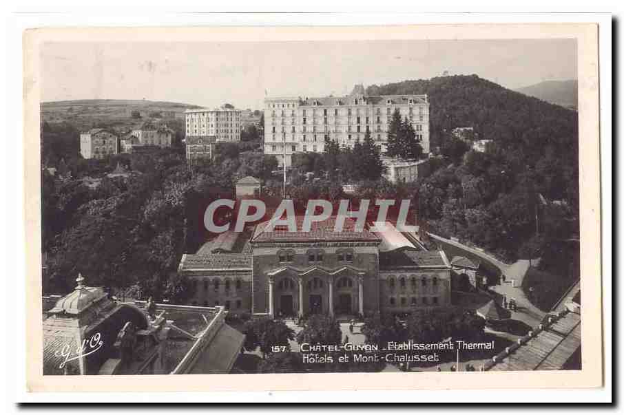 Chatel Guyon CPA Etablissement thermal Hotels et Mont Chalusset