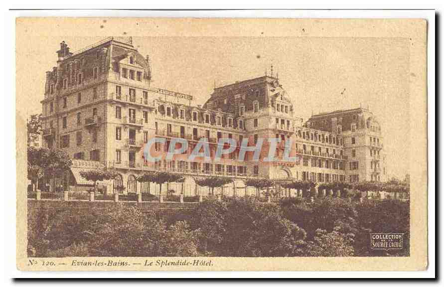 Evian les Bains CPA Le splendide Hotel