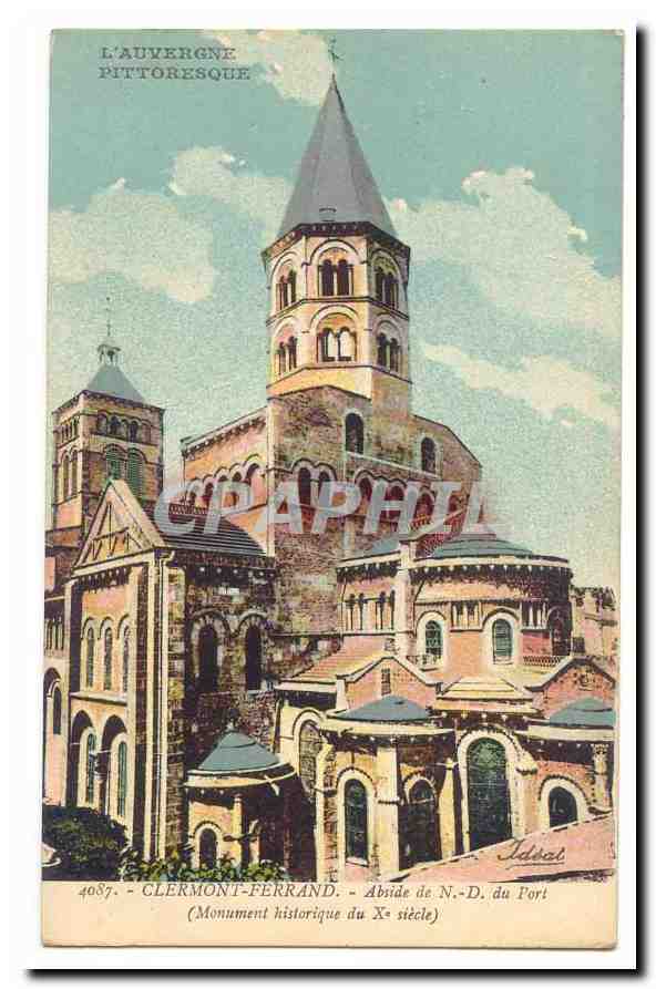 Clermont-Ferrand — Abside de N.-D. du Port — Monument historique du Xe siècle — Idsal, n° 4087