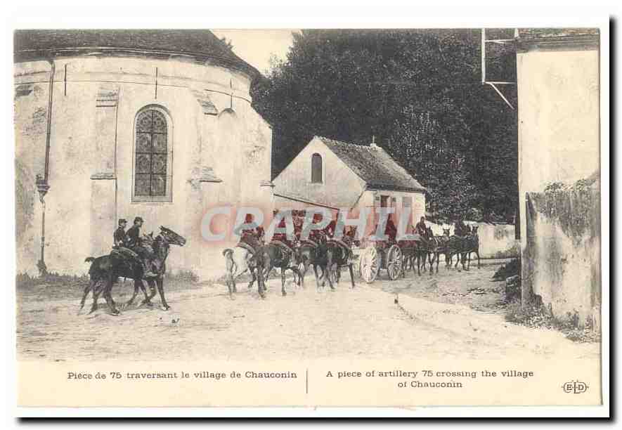 CPA Piece de 75 traversant le village de Chauconin (77)