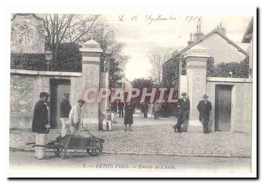 Petis Pres CPA Entree de l'asile (reproduction)