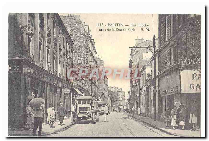 REPRODUCTION Pantin CPA Rue Hoche prise de la rue de Paris (automobile)