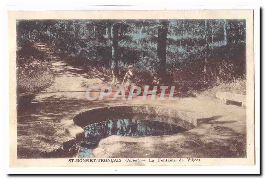 St Bonnet Troncais CPA La fontaine de Viljeot