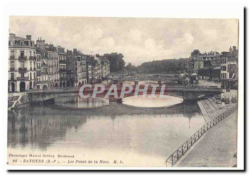 Bayonne CPA Les ponts de la Nive