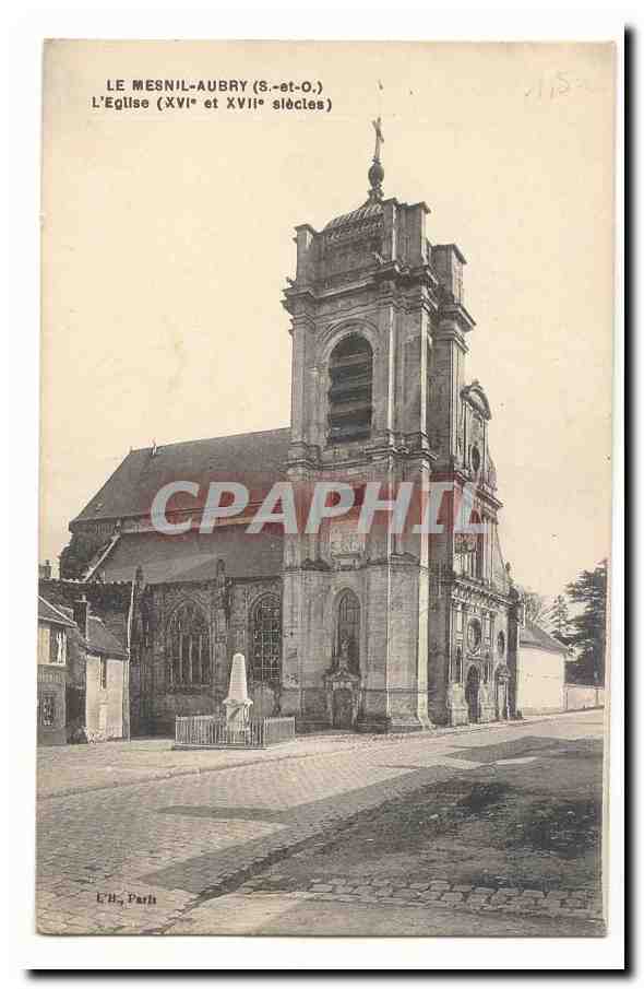 Le Mesnil-Aubry (S.-et-O.) — L'église (XVIe et XVIIe siècles) — L.H., Paris