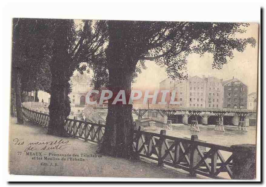 Méaux — Promenade des Trinitaires et le Moulin de l'Échelle — Edit. J.R.