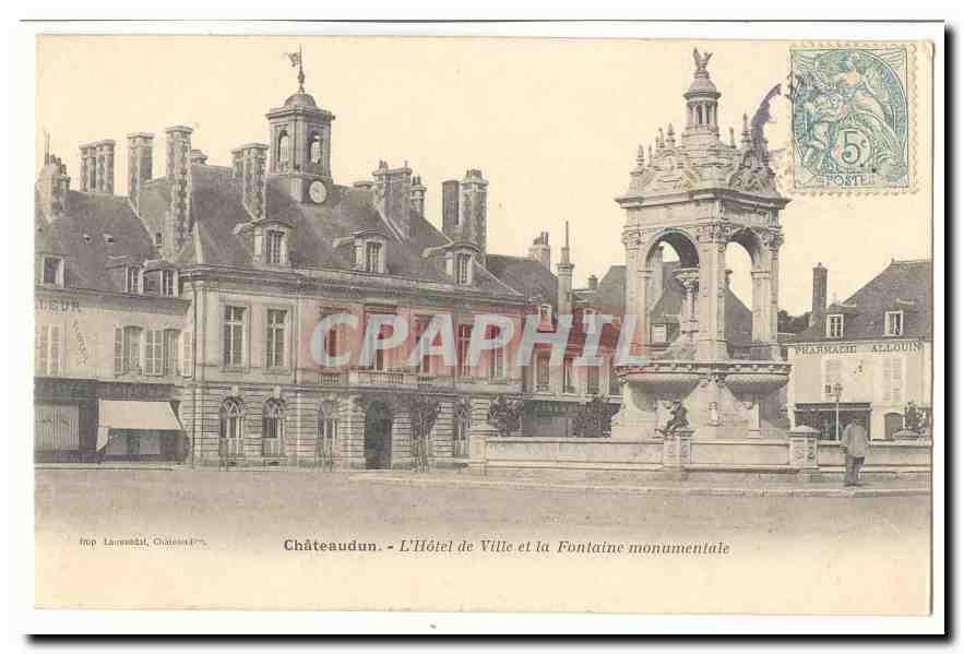 Chateaudun CPA L'hotel de ville et la fontaine monumentale