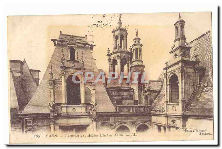 Caen CPA Lucarnes de l'ancien hotel de Valois