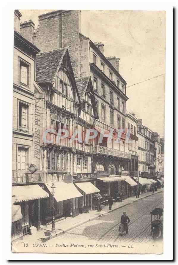 Caen CPA Vieilles maisons rue Saint Pierre