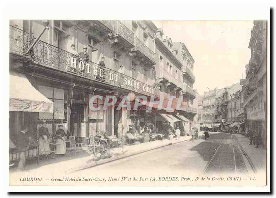 LOURDES — Grand Hôtel du Sacré-Cœur, Henri IV et du Parc (A. BORIDES, Prop., Bd de la Grotte, 85-67) — LL