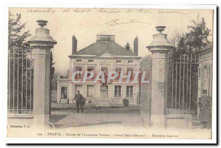Troyes - Entrée de l'Ancienne Pension « Grand Saint Bernard » - Nouvelle Caserne