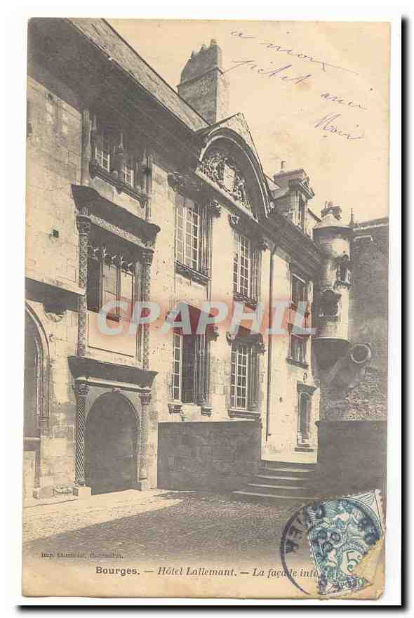 Bourges CPA Hotel Lallemant La facade interieure