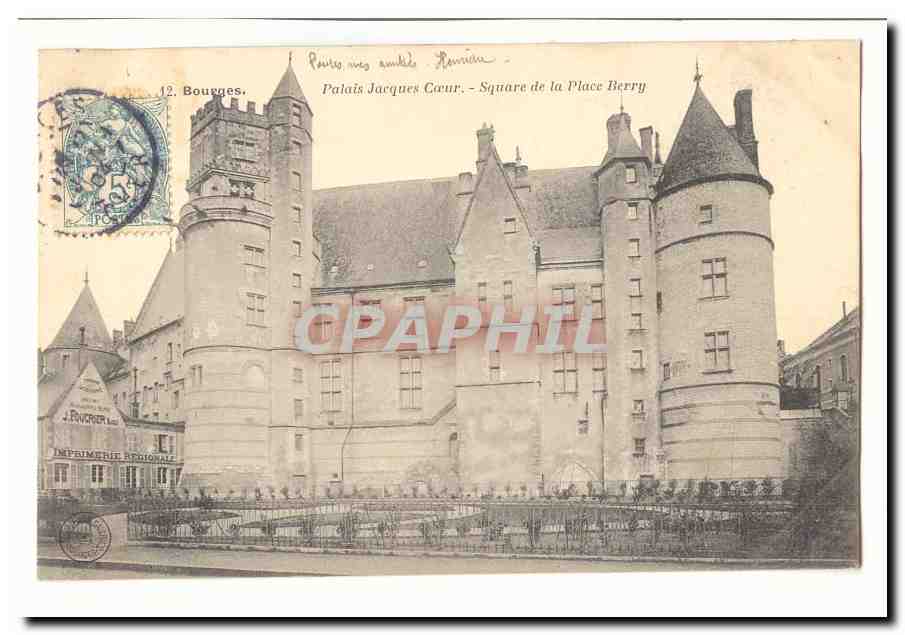 Bourges CPA Palais Jacques Coeur Square de la place Berry