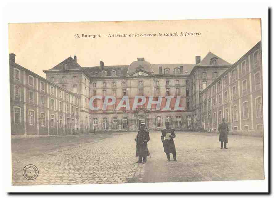 Bourges — Intérieur de la caserne de Condé. Infanterie