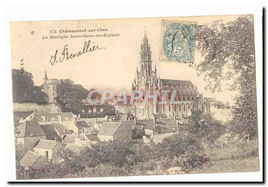 Châteauneuf-sur-Cher — La Basilique Notre-Dame-des-Enfants — E.L. n°673