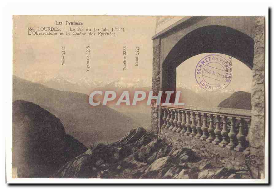 Lourdes CPA Le pic du jer (alt 1000m) L'observatoire et la chaine des Pyrenees