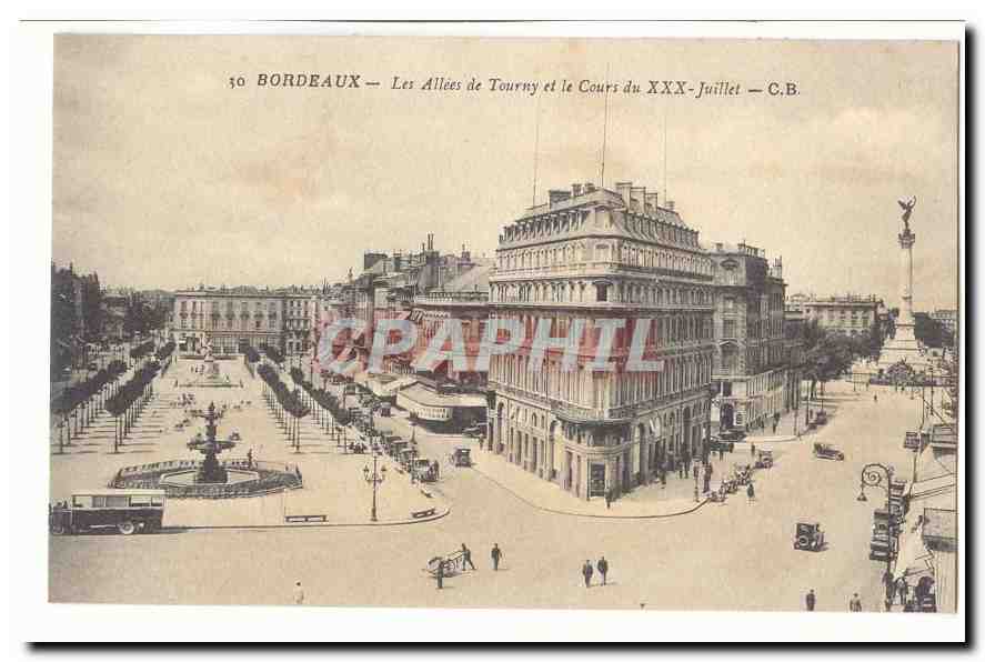 Bordeaux CPA Les allees de Tourny et le cours du XXX juillet