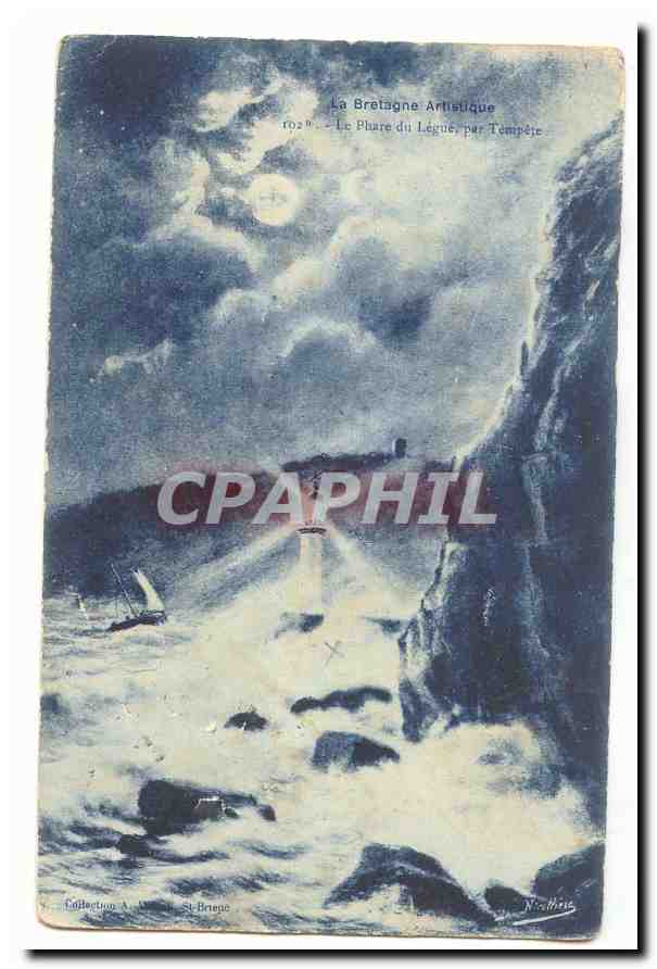 La Bretagne artistique CPA Le phare du Legue par tempete (lighthouse)