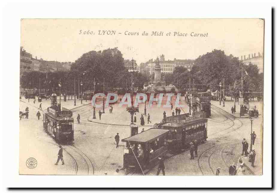 Lyon CPA Cours du Midi et place Carnot (tramways)