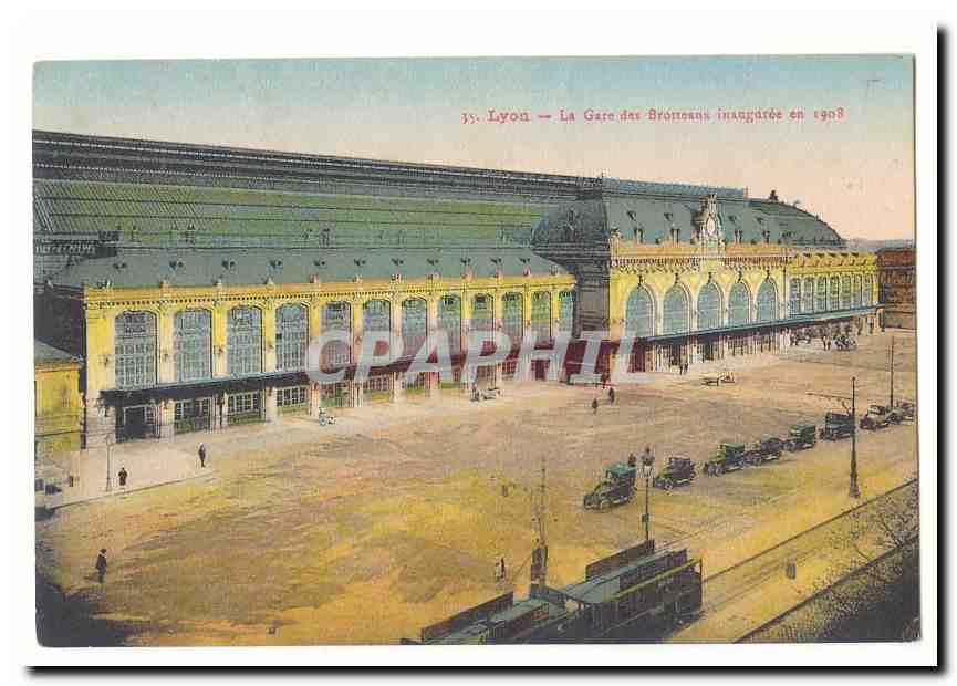 Lyon CPA La gare des Brotteaux inauguree en 1908