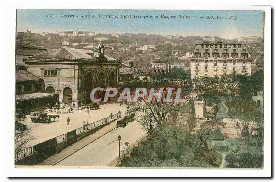 Lyon CPA Gare de Perrache Hotel Terminus et Hospice Debrousse